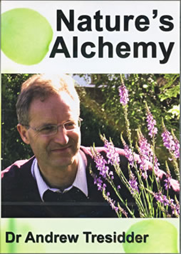 Dr A Tresidder - Natures Alchemy Flower Essence DVD