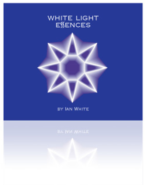 White Light Essences book White Light Essences book - by Ian White