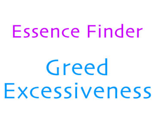 Picture of Greed Excessiveness